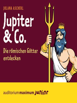 cover image of Jupiter & Co--Die römischen Götter entdecken (Ungekürzt)